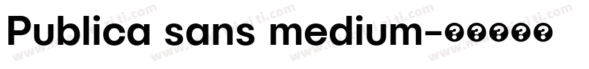 Publica sans medium字体转换
